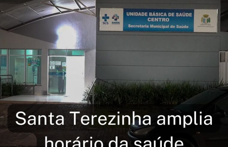 Santa Terezinha amplia horário da saúde! Veja os detalhes ⏳🏥