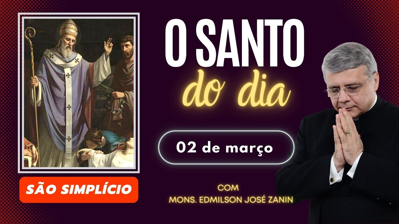 Santo do dia 02/03: Conheça a história de São Simplício ✝️