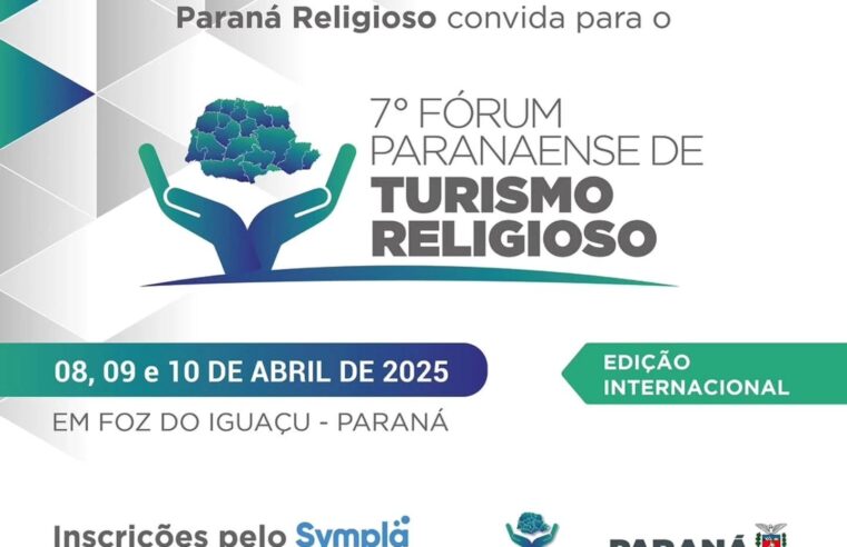 Foz do Iguaçu recebe 7º Fórum Paranaense de Turismo Religioso