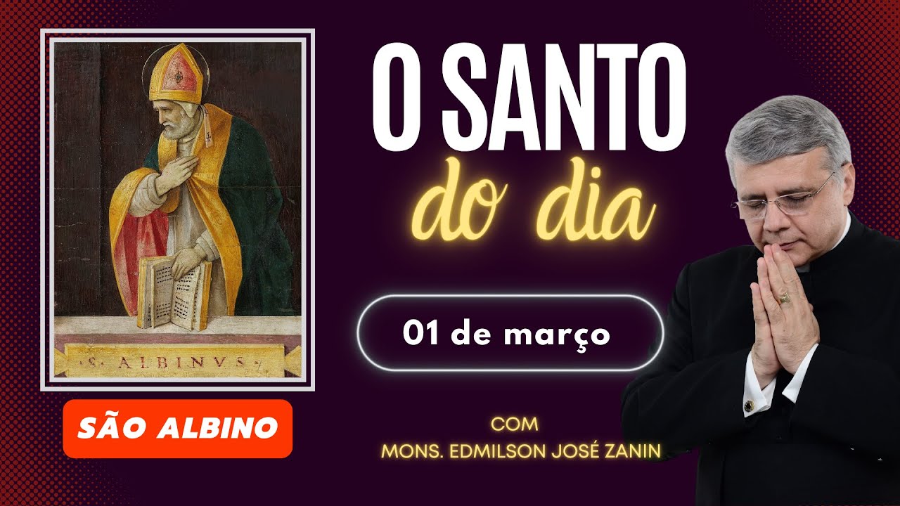 Santo do Dia 01/03: Conheça a história de Santo Albino ✨