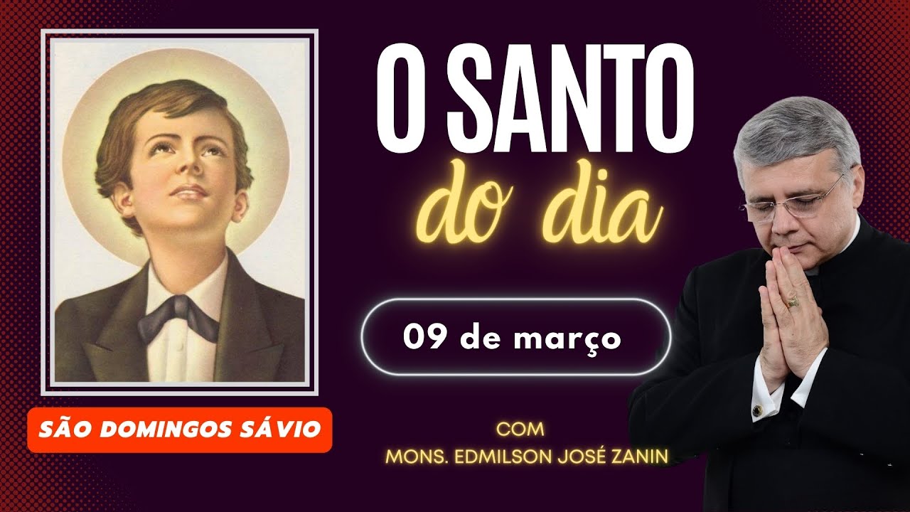 Santo do Dia 09/03 São Domingos Sávio e sua missão 🙏✨