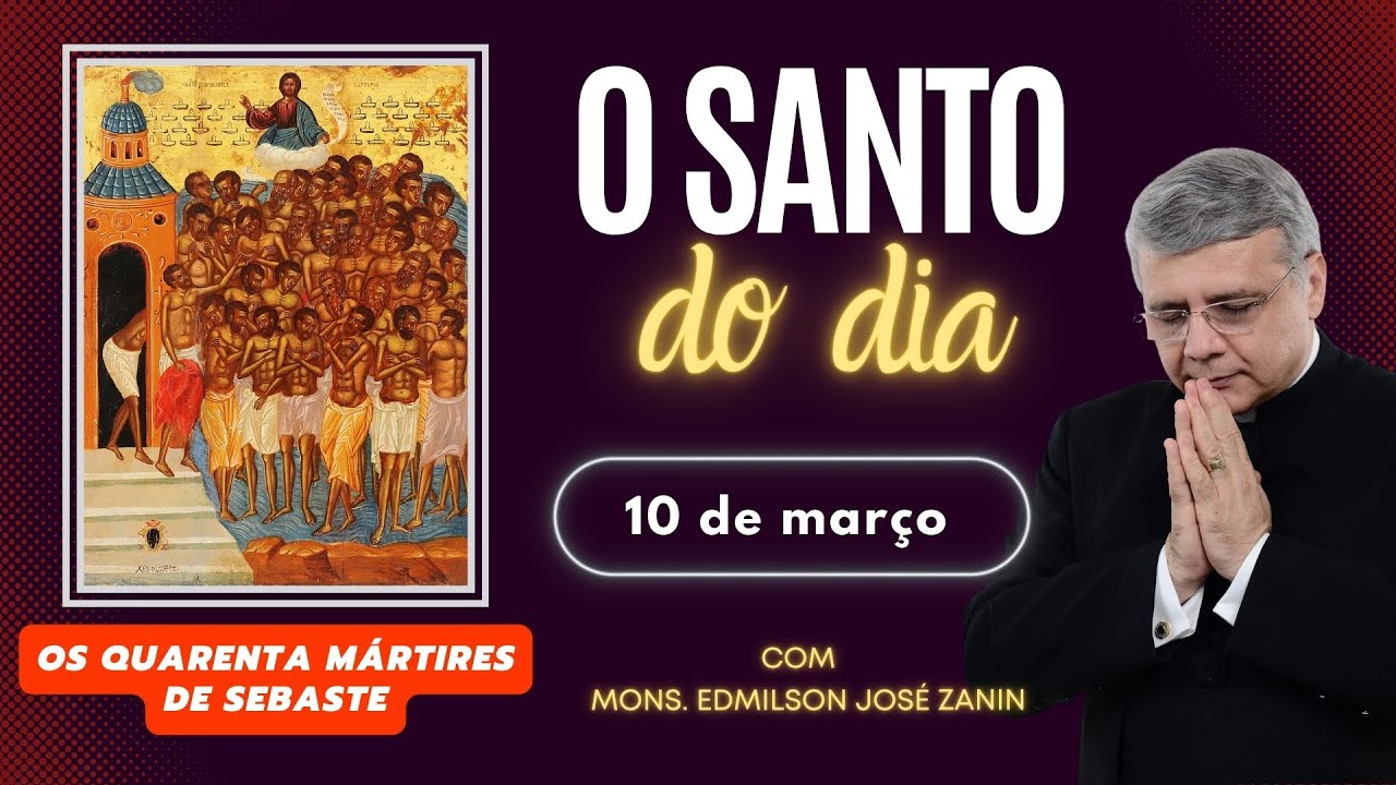 Santo do dia 10/03 ⛪ Conheça os 40 Mártires de Sebaste