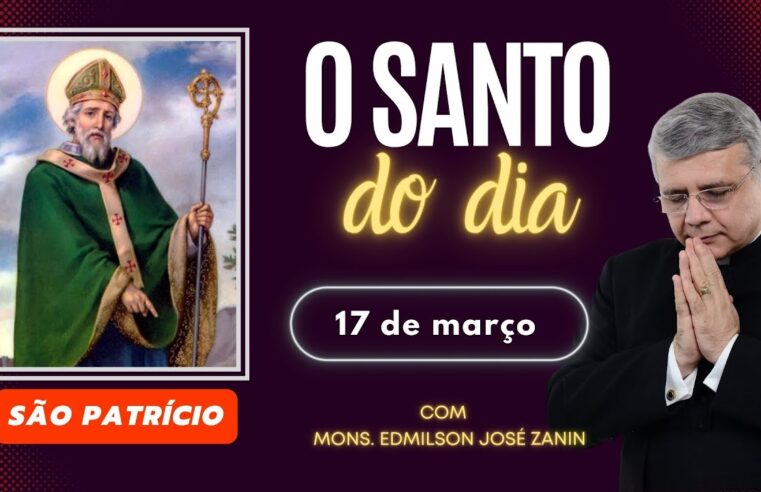 Santo do Dia 17/03: São Patrício Inspiração e Milagres ✨