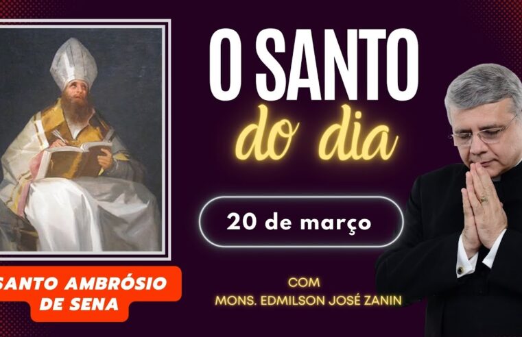 Santo do Dia 20/03: conheça Santo Ambrósio de Sena 🙏