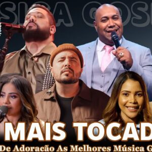 Louvores De Adoração As Melhores Músicas Gospel 2025 - Isaías Saad,Gabriela Rocha,Gerson Rufino...