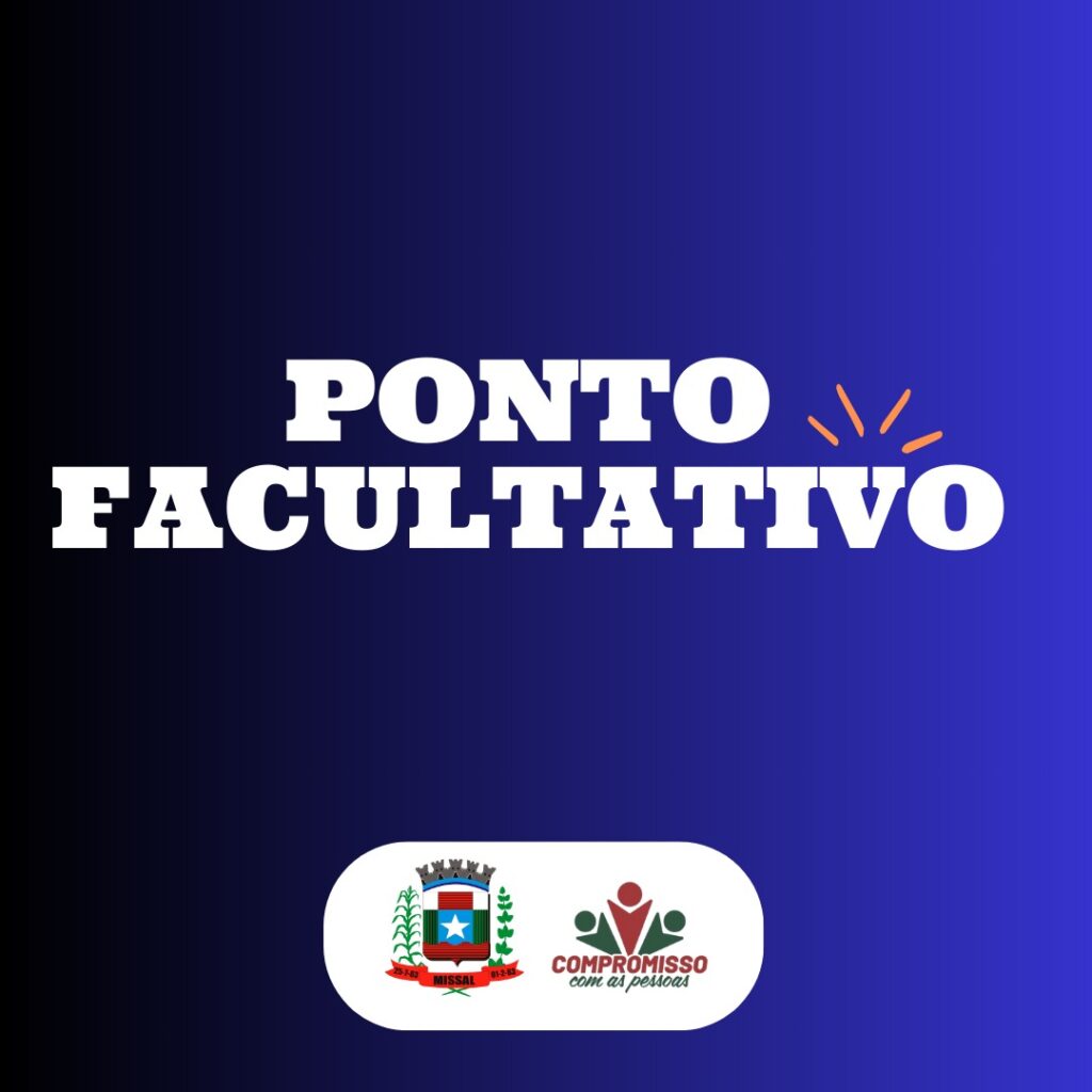 Missal terá Ponto Facultativo na quinta-feira Santa

A Administração Municipal de Missal decretou Ponto Facultativo na quinta-feira Santa (DECRETO Nº