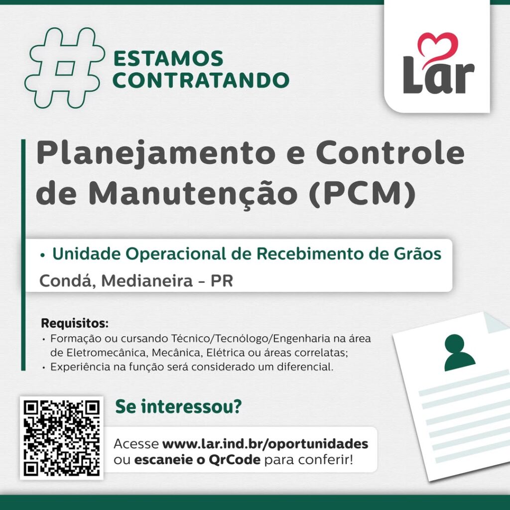 Vaga para Condá, Medianeira (PR)

Oportunidade para Planejamento e Controle de Manutenção (PCM), na Unidade Operacional de Recebimento de Grãos. 

Se