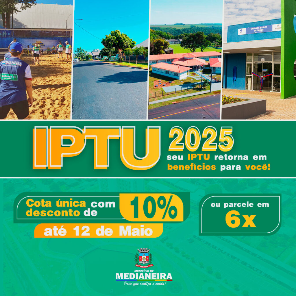 Medianeira: IPTU 2025 tem vencimento para 12 de maio

 O IPTU 2025 já foi lançado, neste ano com vencimento para 12 de maio, tanto para a cota única