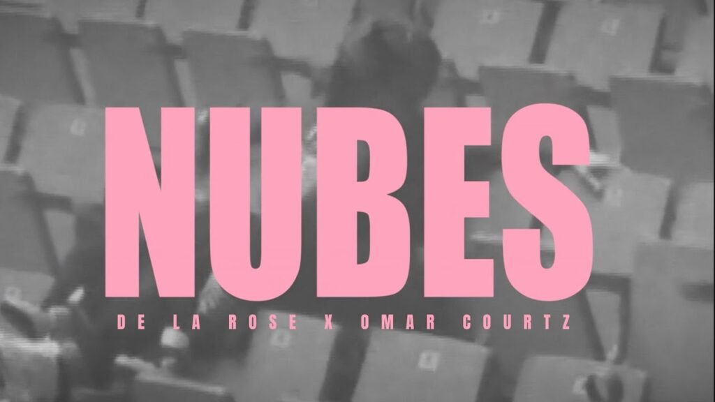 De La Rose, Omar Courtz - NUBES (Official Video)