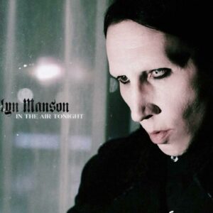 Marilyn Manson - In The Air Tonight
