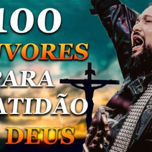 100 Hinos Para Sentir a Presença de Deus -AS MELHORES MÚSICAS GOSPEL DE 2025-COM LETRA #Fernandinho