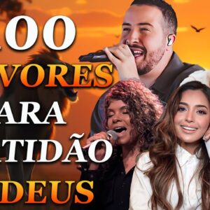 100 LOUVORES PARA TRAZER PAZ E BÊNÇÃOS 2025 - TOP Músicas Gospel - Hinos Evangélicos 2025