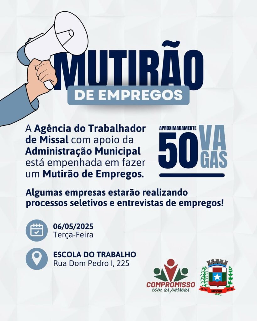 Missal prepara Mutirão de Empregos disponibilizando cerca de 50 vagas

A Agência do Trabalhador de Missal está preparando o Mutirão de Empregos na ter