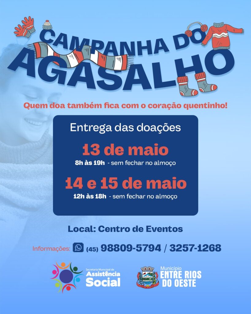 Entrega dos agasalhos da Campanha 2025 será realizada nos dias 13, 14 e 15 de maio em Entre Rios do Oeste

A campanha do agasalho aqueceu corações em