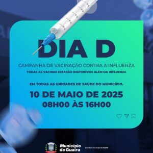 O Município de Guaíra, por meio da Secretaria Municipal de Saúde, realizará no sábado, 10 de maio de 2025, a campanha de vacinação contra a Influenza.