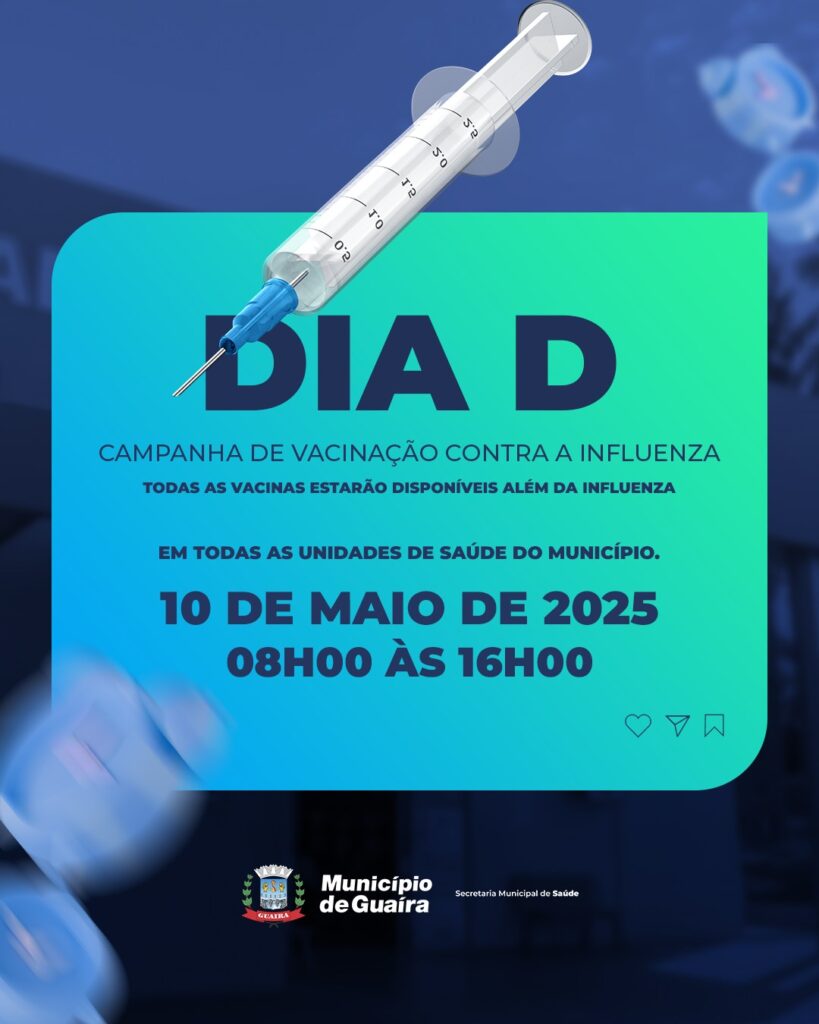 O Município de Guaíra, por meio da Secretaria Municipal de Saúde, realizará no sábado, 10 de maio de 2025, a campanha de vacinação contra a Influenza.