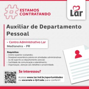 Vaga para Medianeira (PR)

Oportunidade para Auxiliar de Departamento Pessoal, no Centro Administrativo Lar. 

Se interessou? 

Inscrições através do