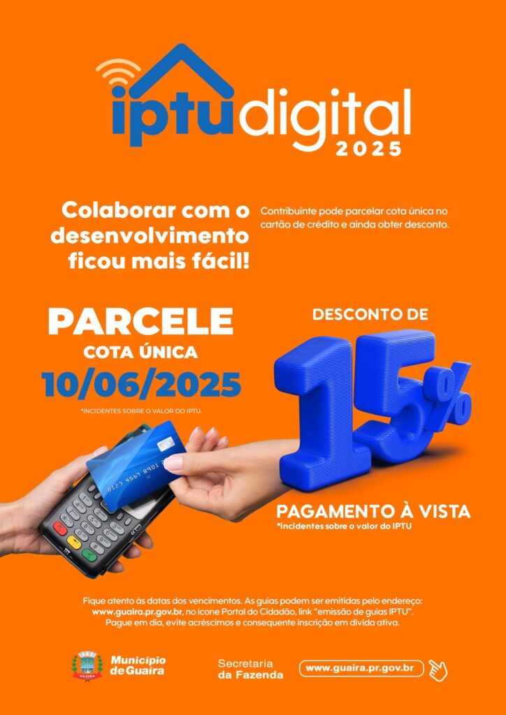IPTU 2025: Contribuinte pode parcelar cota única no cartão de crédito e ainda obter desconto

O Município de Guaíra oferece aos contribuintes uma alte