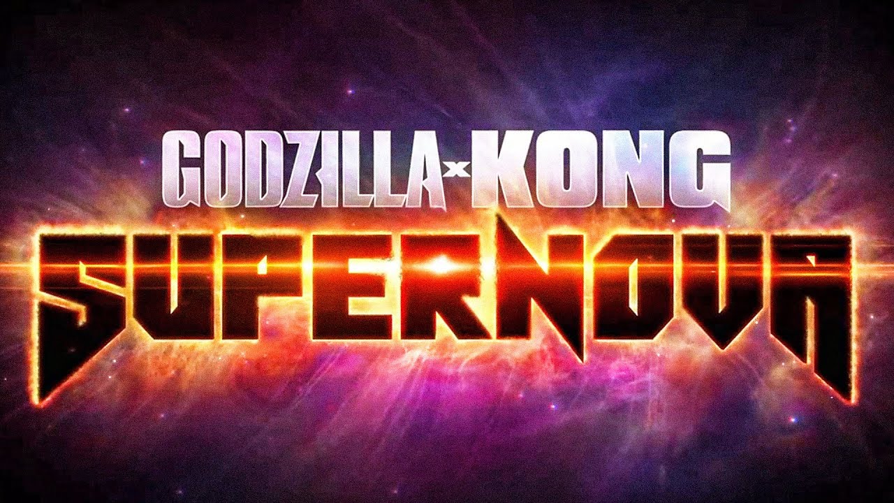 GODZILLA X KONG 3: SUPERNOVA Anúncio (2027)