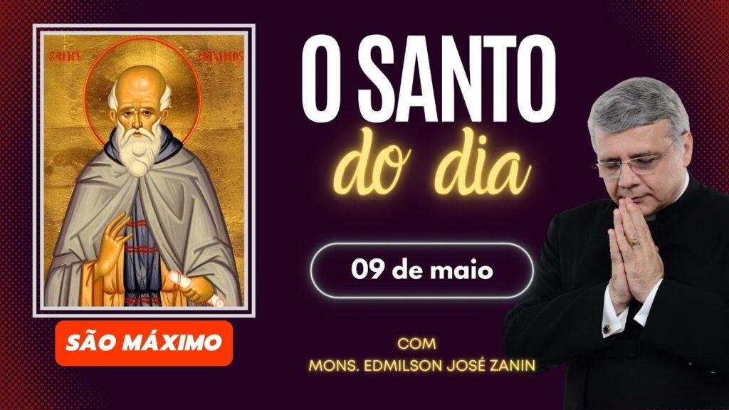 SANTO DO DIA - 09 DE MAIO: SÃO MÁXIMO