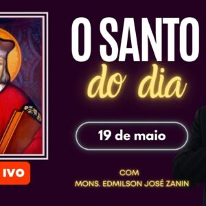 SANTO DO DIA - 19 DE MAIO: SANTO IVO