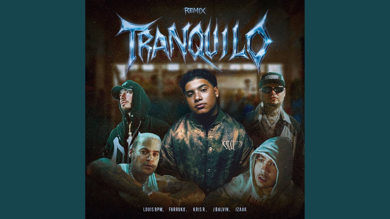 Tranquilo (Remix Oficial) feat. Kris R., iZaak