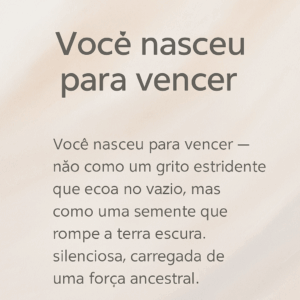 Você Nasceu Para Vencer, Descubra Sua Força Interior e Coragem