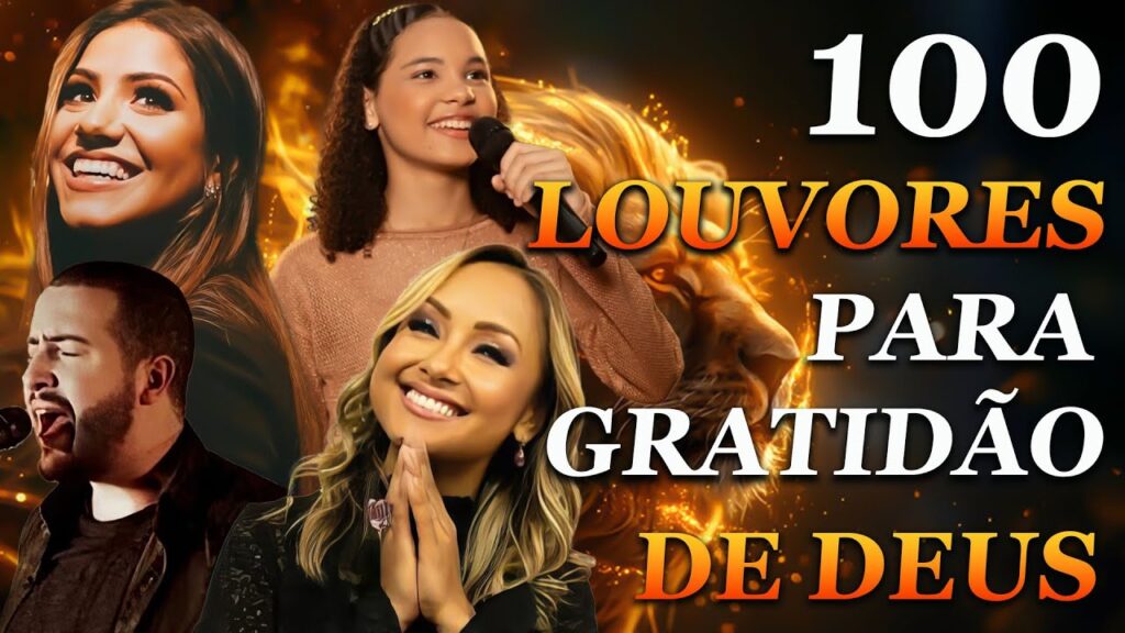 100 LOUVORES PARA GRATIDAO DE DEUS - TOP Músicas Gospel - Hinos Evangélicos - Deserto, JO, Não Pare
