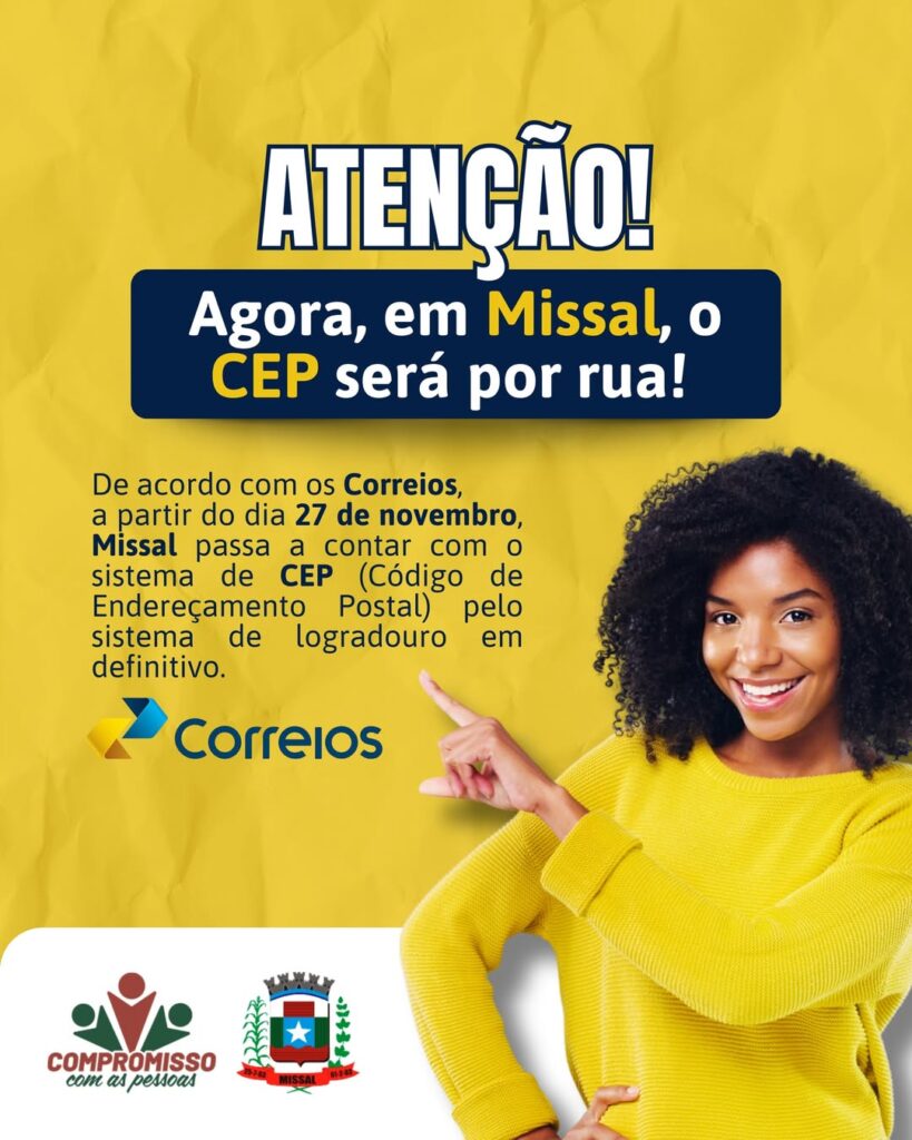 Missal terá CEP por Logradouro no final de novembro

Desde o dia 30 de maio de 2025 a faixa de CEPs atribuída ao município é 85736-001 a 85738-899 

N