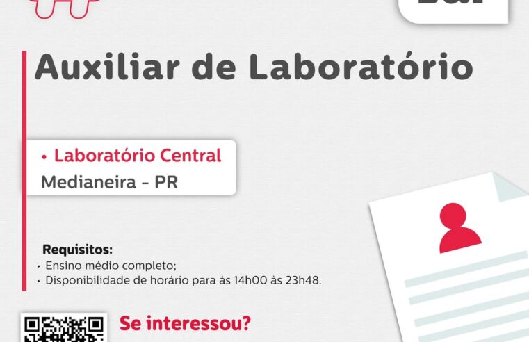 Vaga em Medianeira: Auxiliar de Laboratório na Lar Cooperativa