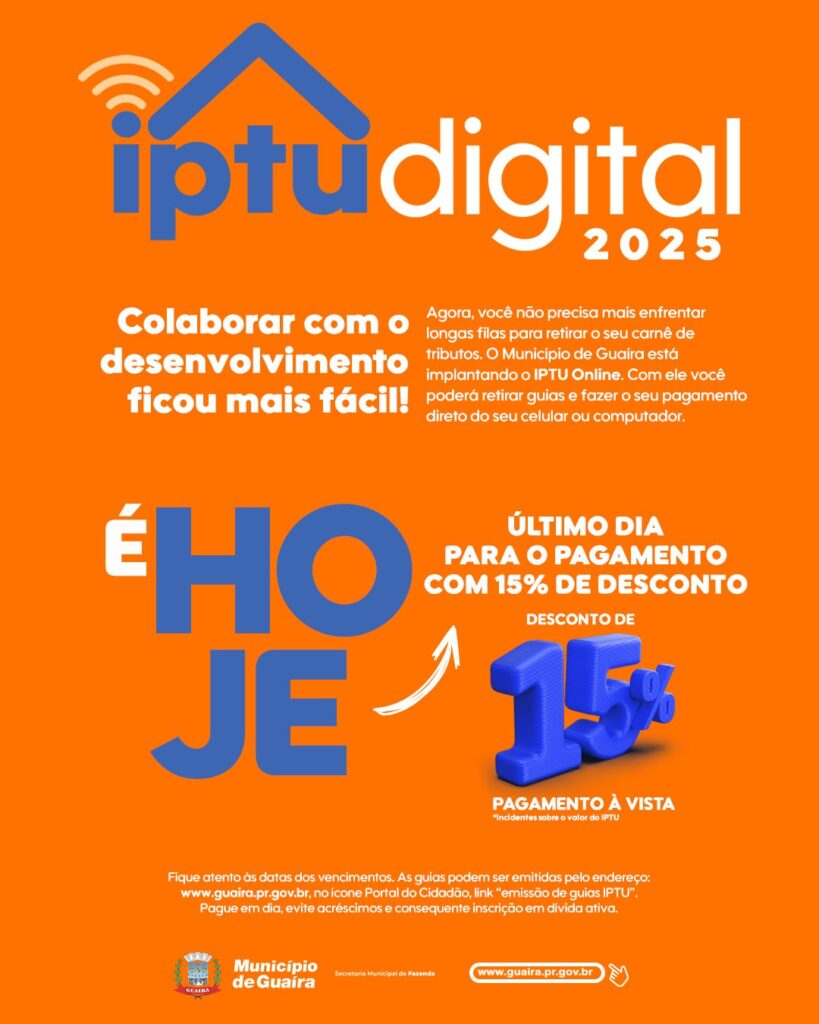 Hoje é o último dia para pagar o IPTU 2025 com 15% de desconto em Guaíra

Hoje, terça-feira, 10 de junho, marca o último dia para os contribuintes de