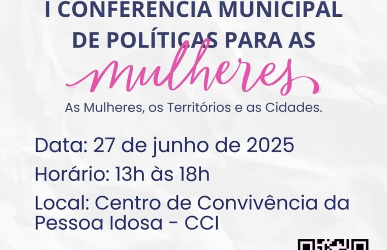 Medianeira promove 1ª Conferência de Políticas para Mulheres em 27 de junho
