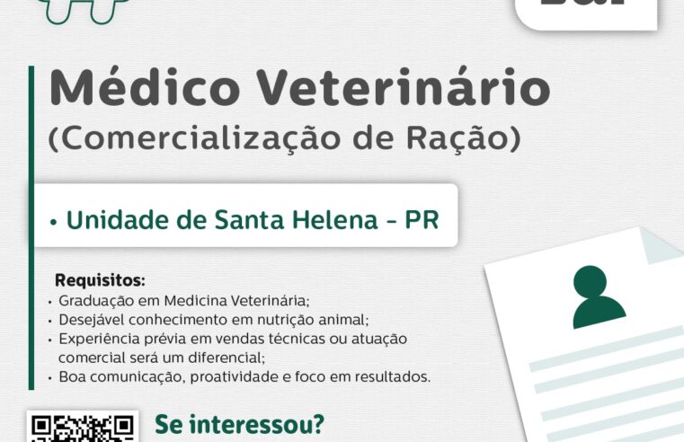Vaga para Médico Veterinário em Santa Helena – Inscreva-se até 23/06