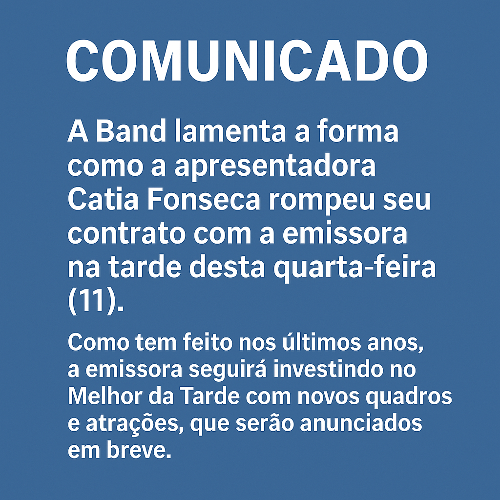 Catia Fonseca rompe com Band e emissora emite comunicado