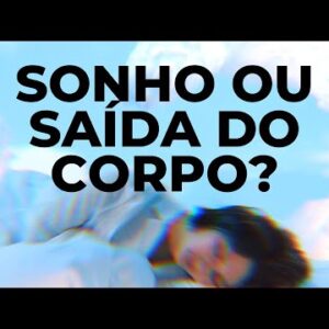 SONHO ou EXPERIÊNCIA FORA DO CORPO? - Alexandre Pereira (Sonho Lúcido ou Viagem Astral)