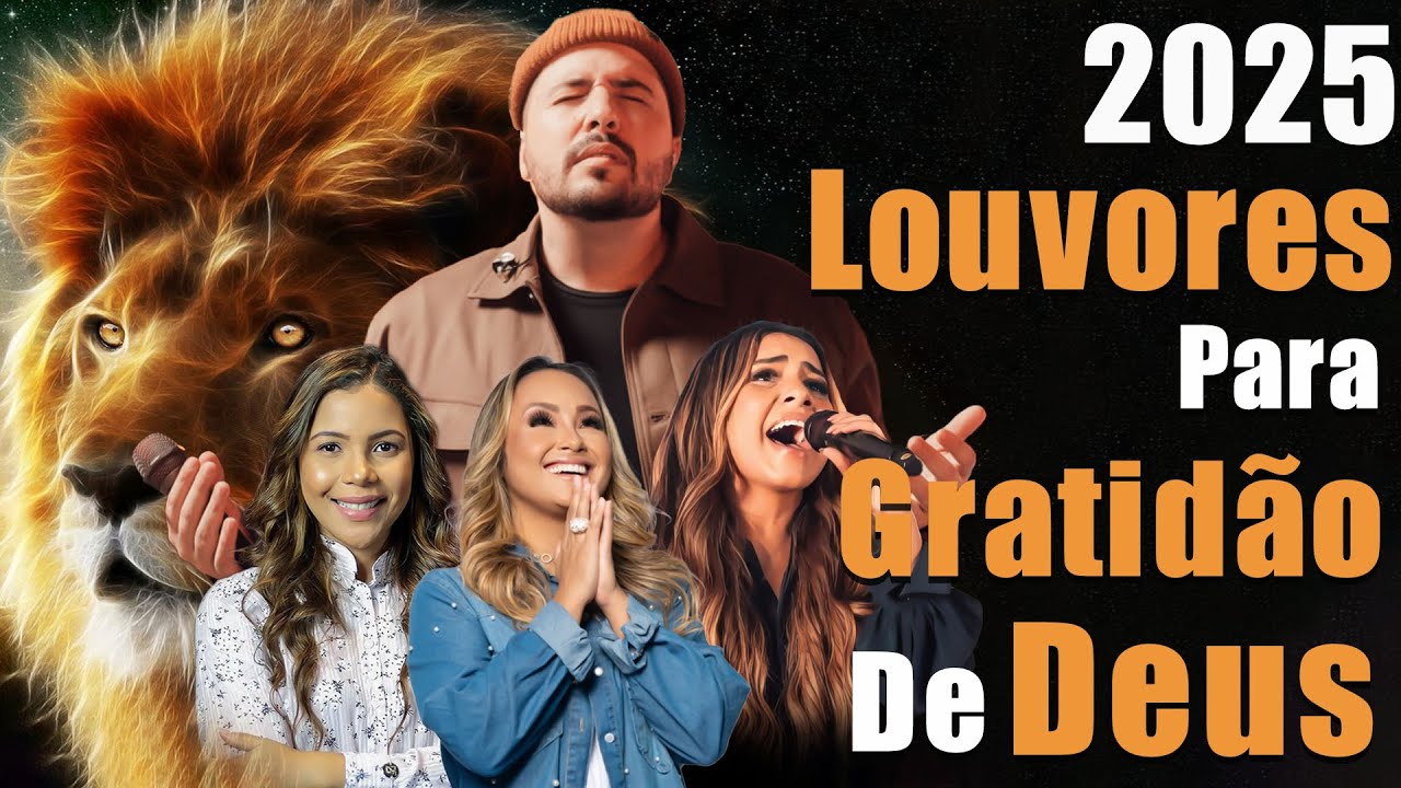 Louvor de Adoração 2025 – MUSICAS GOSPEL MAIS TOCADAS EM – Canções Gospel que Elevam a Fé em Deus#24