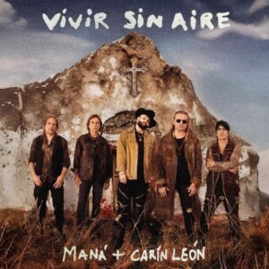Maná & Carín León - Vivir sin aire (Video Oficial)