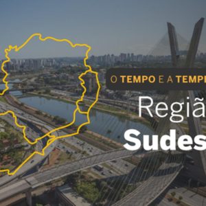 PREVISÃO DO TEMPO: Sudeste deve contar com chuvas em algumas áreas da região, nesta quarta-feira (4)