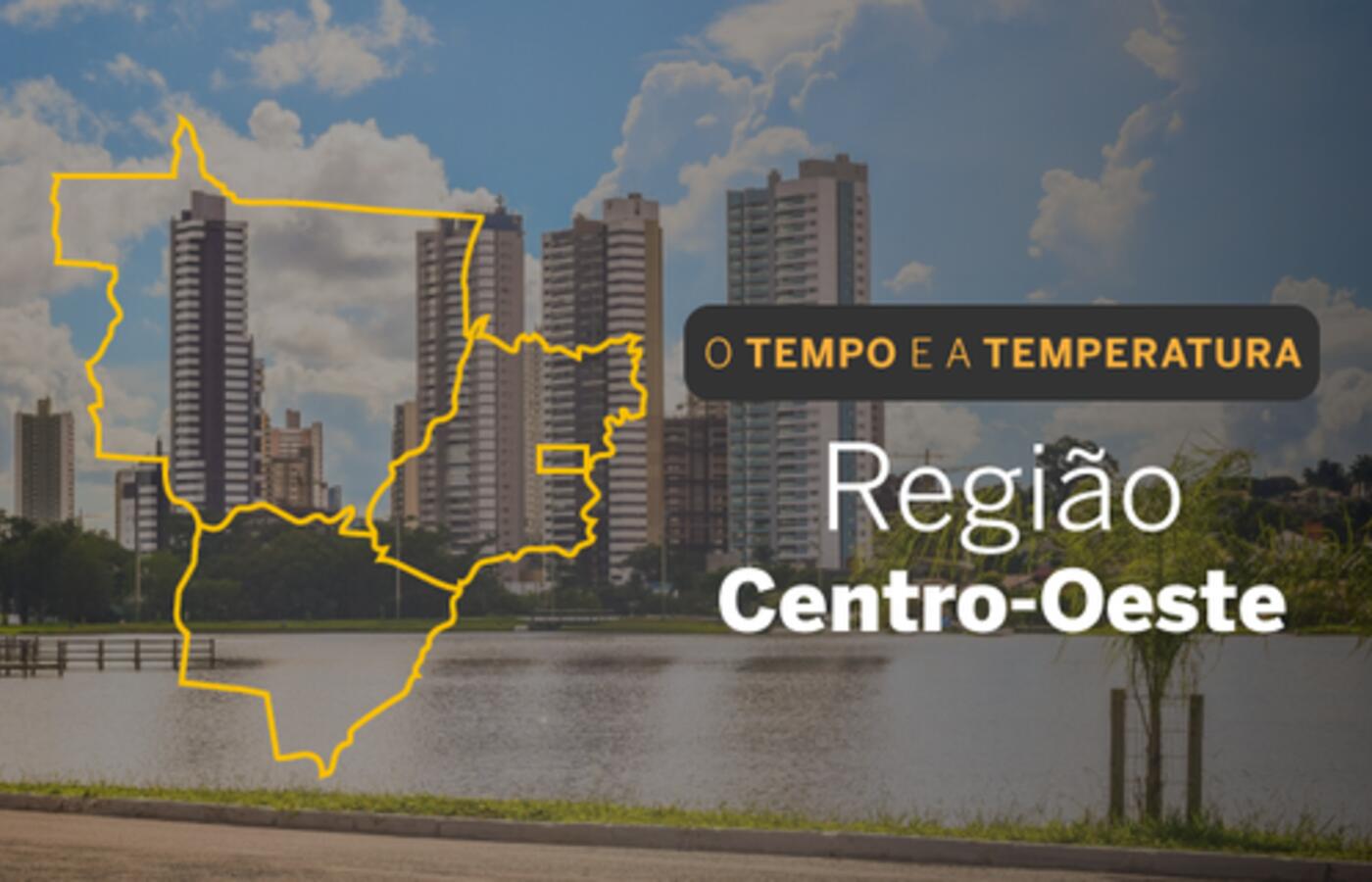 Previsão do tempo Centro-Oeste: sol predomina em quase toda a região