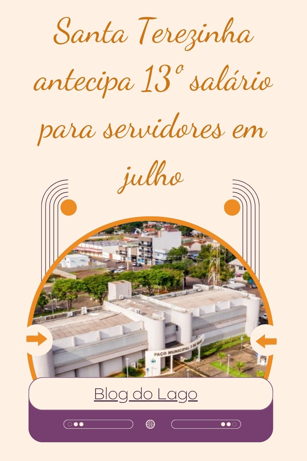 Santa Terezinha antecipa 13º salário para servidores em julho