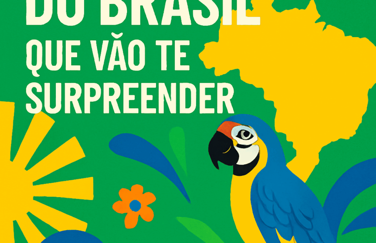 Curiosidades do Brasil: 20 Fatos que Você Não Sabia
