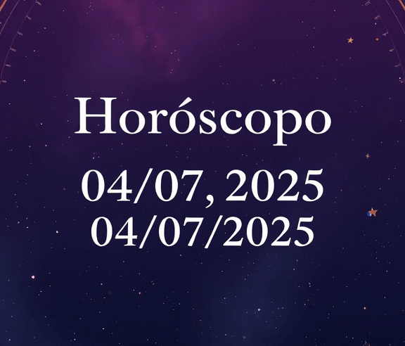 Horóscopo de hoje 04/07 – Previsões para os 12 signos