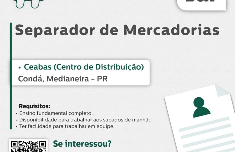Vaga para separador de mercadorias em Medianeira no Ceabas