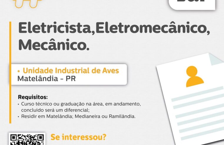 Vagas para Eletricista, Eletromecânico e Mecânico em Matelândia (PR)