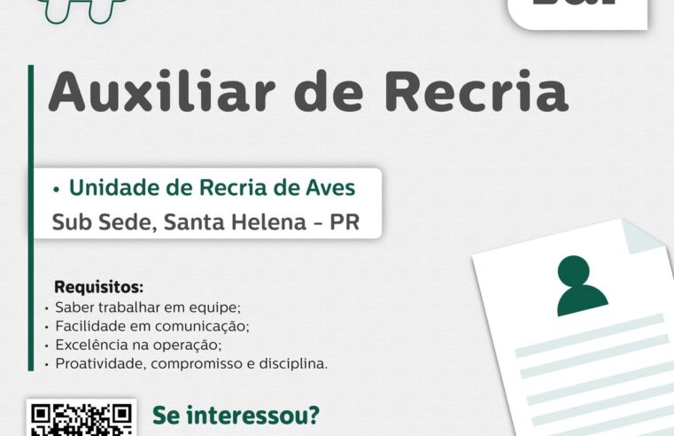 1 vaga aberta para Auxiliar de Recria em Sub Sede