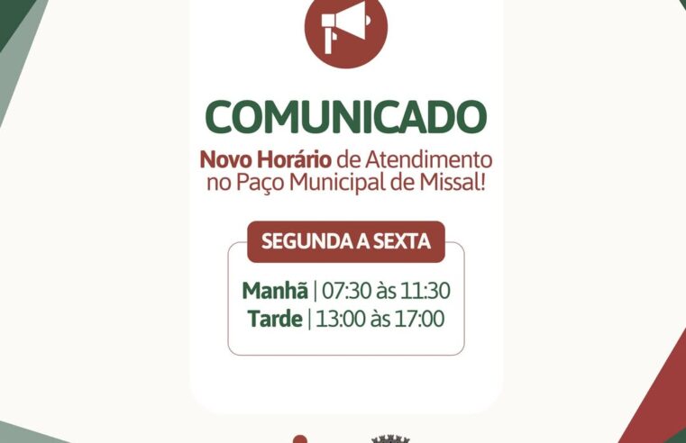 Novo horário de atendimento no Paço Municipal de Missal a partir de 16/07