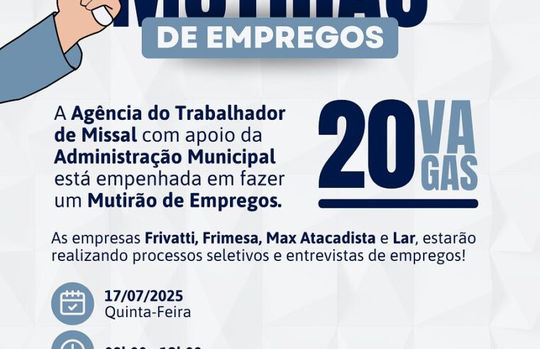 Mutirão de Empregos em Missal ofertará 20 vagas no dia 17 de julho
