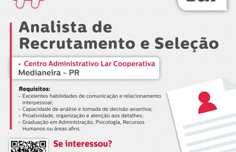 Vaga em Medianeira: Analista de Recrutamento e Seleção
