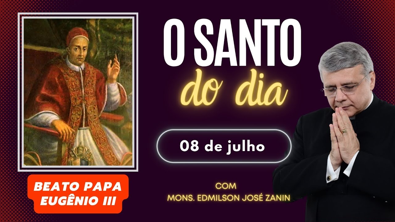 Santo do Dia 08 de Julho: Beato Papa Eugênio III