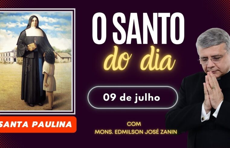 Santo do Dia 09 de Julho: Santa Paulina, a Primeira Santa Brasileira